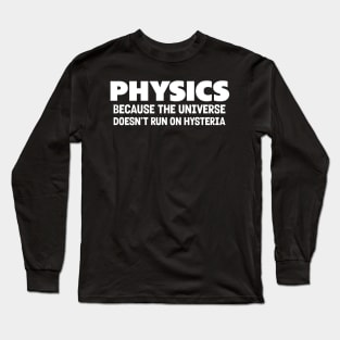 PHYSICS Long Sleeve T-Shirt